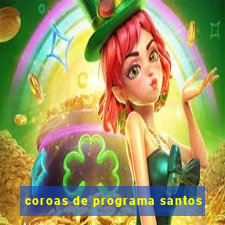 coroas de programa santos